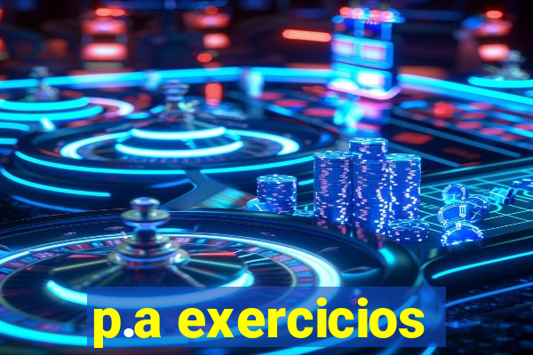 p.a exercicios